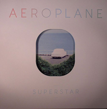 Aeroplane/SUPERSTAR  12"