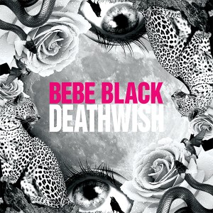 Bebe Black/DEATHWISH EP 12"