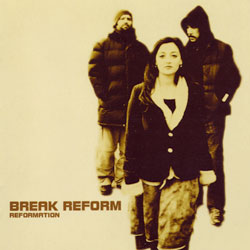 Break Reform/REFORMATION CD