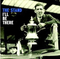 Stand, The/I'LL BE THERE  7"