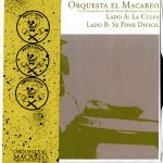 Orquesta El Macabeo/LA CULPA 7"