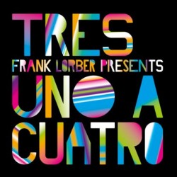 Tres/UNO DUO FEAT FRANK LORBER 12"