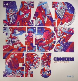 Crookers/MAD KIDZ EP 12"