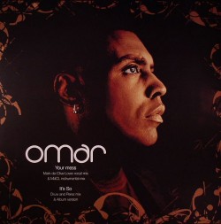 Omar/YOUR MESS MDCL REMIX 12"
