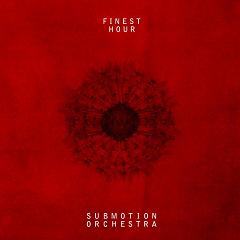 Submotion Orchestra/FINEST HOUR  CD