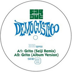 Democustico/GRITO (SEIJI REMIX) 12"
