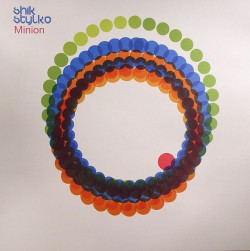 Shik Stylko/MINION (LLORCA REMIX) 12"