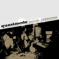 Quasimode/ONESELF LIKENESS CD