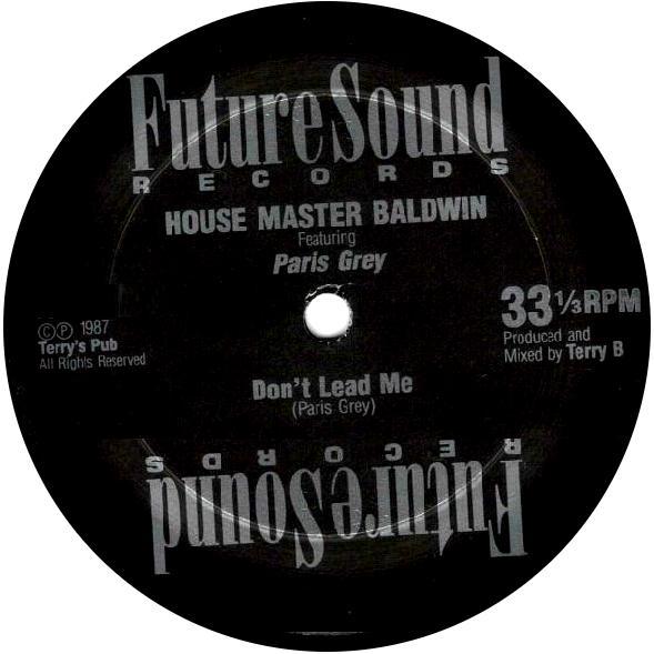 House Master Baldwin/DON'T LEAD ME 12"