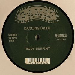 Dancing Djedis/BODY SURFIN' 12"