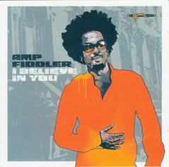 Amp Fiddler/I BELIEVE IN YOU CDS