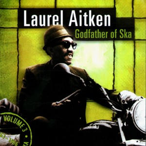 Laurel Aitken/GODFATHER OF SKA(63-66) LP