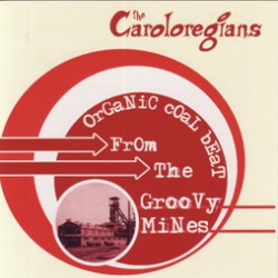 Caroloregians/ORGANIC COAL BEAT LP