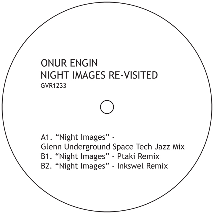 Onur Engin/NIGHT IMAGES RE-VISITED 12"