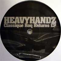 Heavyhandz/CLASSIQUE ROQ RETURNS EP 12"