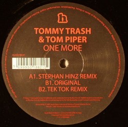 Tommy Trash & Tom Piper/ONE MORE 12"