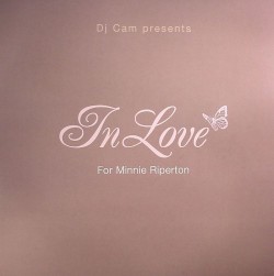 DJ Cam/IN LOVE FOR MINNIE RIPPERTON 12"