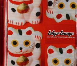 Various/TOKYO LOUNGE CD