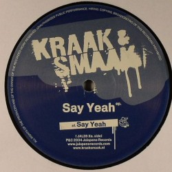 Kraak & Smaak/SAY YEAH 12"