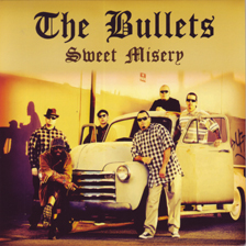 Bullets, The/SWEET MISERY  CD
