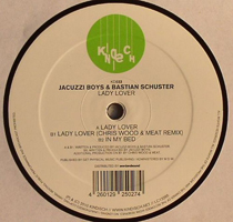 Jacuzzi Boys & B Schuster/LADY LOVER 12"