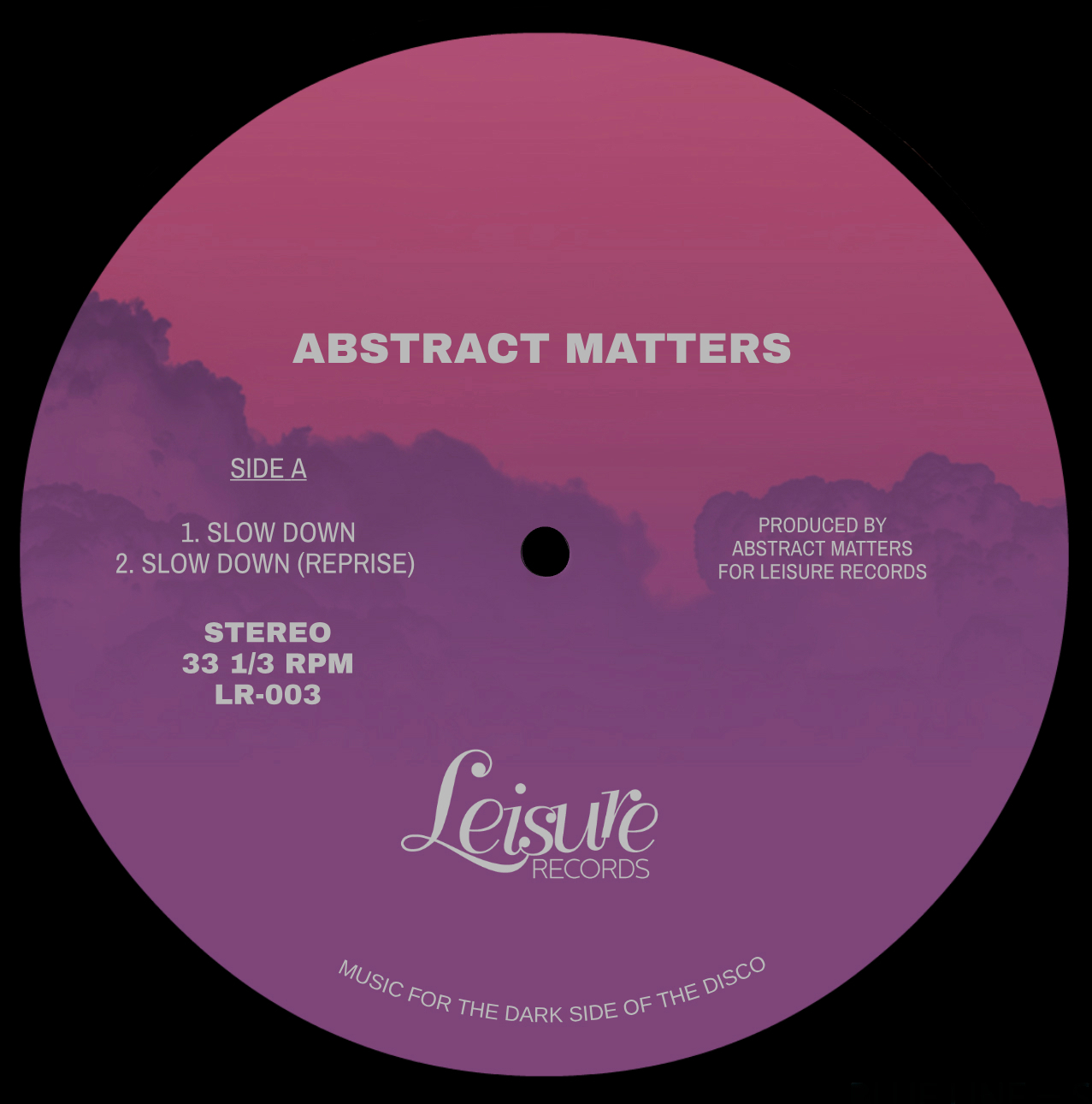 Abstract Matters/SLOW DOWN 12"
