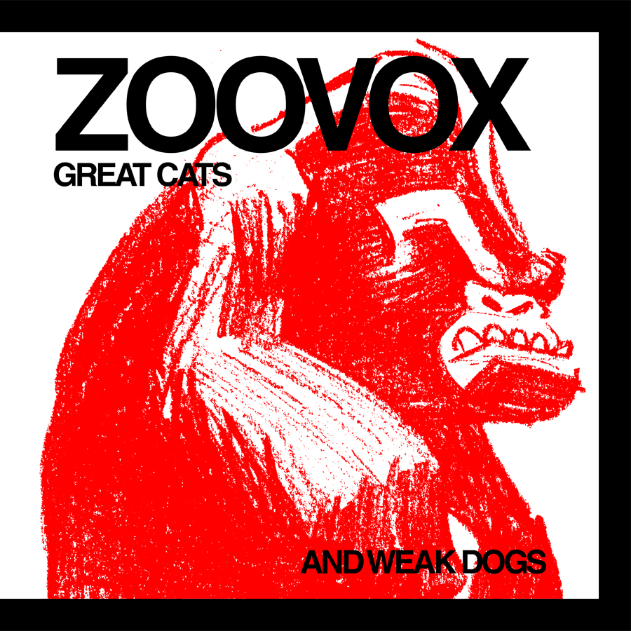 Zoovox/GREAT CATS AND WEAK DOGS LP