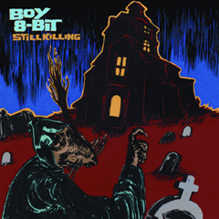 Boy 8-Bit/STILL KILLING EP 12"