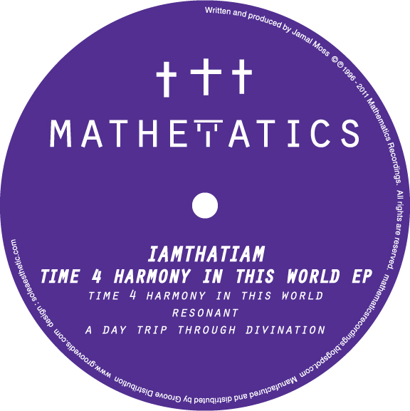 IAMTHATIAM/TIME 4 HARMONY IN THIS...12"