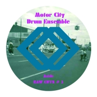Motor City Drum Ens/RAW CUTS 5 & 6 12"