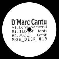 D'Marc Cantu/LONG WEEKEND 12"