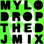 Mylo/DROP THE DJ MIX DCD