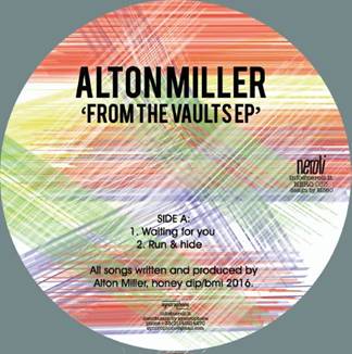 Alton Miller/FROM THE VAULTS EP 12"