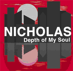 Nicholas/DEPTH OF MY SOUL CD