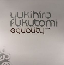 Yukihiro Fukutomi/EQUALITY  CD