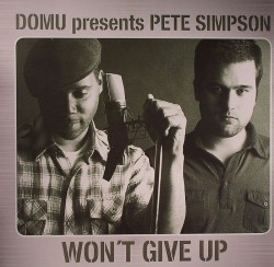 Domu & Pete Simpson/WON'T GIVE UP 12"