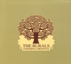 Rurals/FARMING GROOVES CD