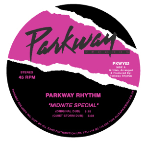 Parkway Rhythm/MIDNITE SPECIAL DUBS 12"