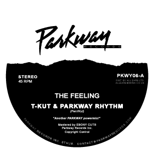 T-KUT & Parkway Rhythm/THE FEELING 12"