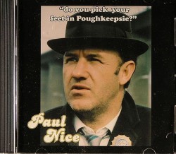 Paul Nice/DO YOU PICK YOUR FEET... CD