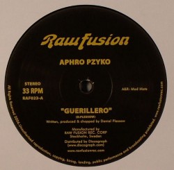 Aphro Psyko/GUERILLERO & LO BAILO 12"