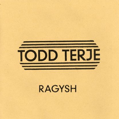 Todd Terje/RAGYSH 12"