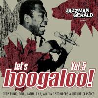 Jazzman Gerald/LET'S BOOGALOO VOL. 5 CD