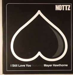 Nottz/I STILL LOVE YOU 7"
