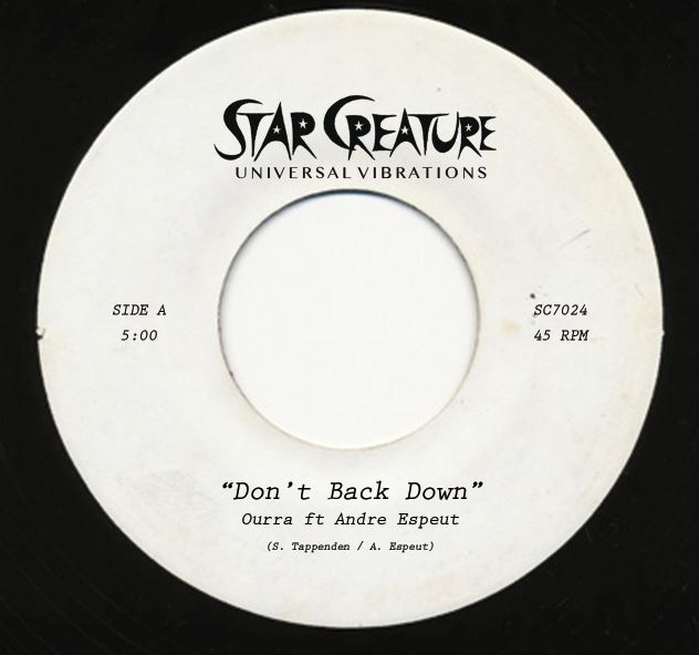 Ourra Ft Andre Espeut/DON'T BACK DOWN 7"