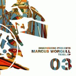 Marcus Worgull/TEXEL-INNERVISIONS 3 12"
