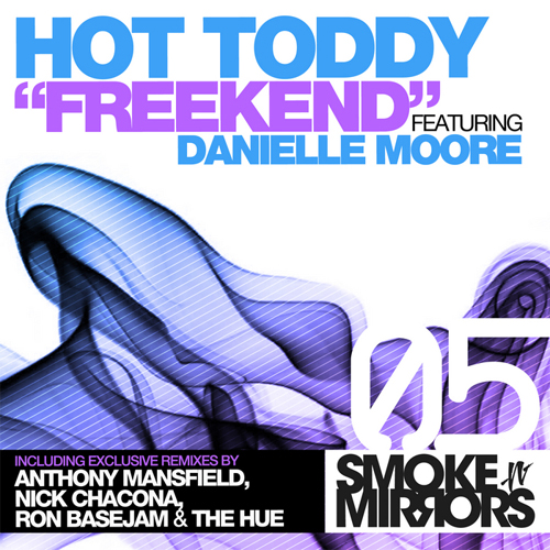 Hot Toddy/FREEKEND FT DANIELLE MOORE 12"