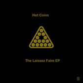 Hot Coins/THE LAISSEZ FAIRE EP 12"