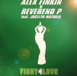 Alex Finkin+Reverend P/FIGHT 4 LOVE 12"
