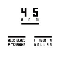 Aloe Blacc/I NEED A DOLLAR(TENSNAKE) 12"